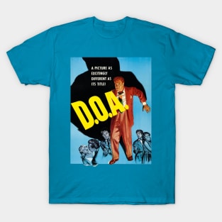 D.O.A. (1950) Movie Poster T-Shirt